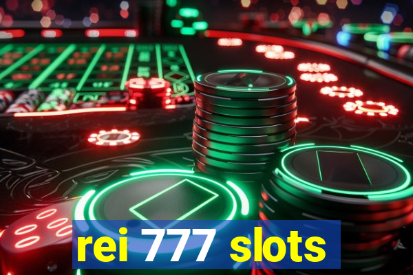 rei 777 slots